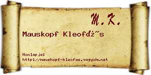 Mauskopf Kleofás névjegykártya